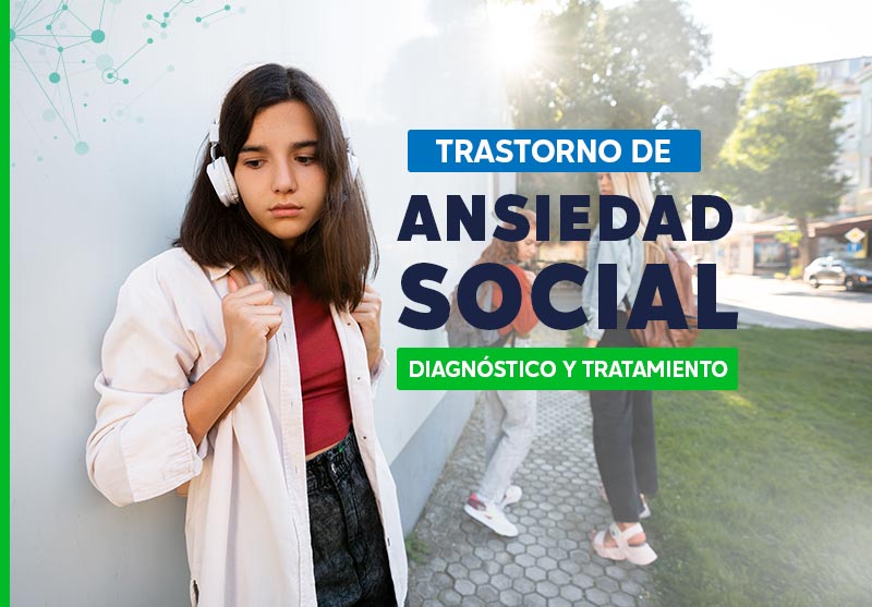 Trastorno de Ansiedad Social